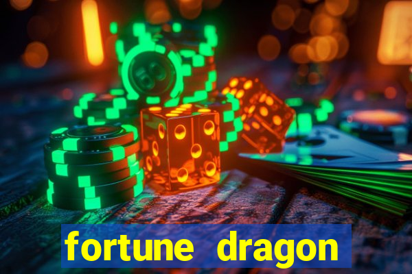 fortune dragon ganho certo