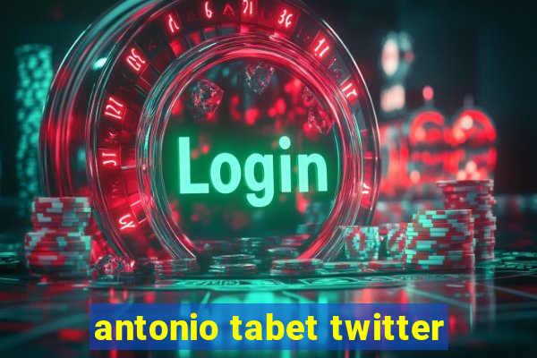 antonio tabet twitter