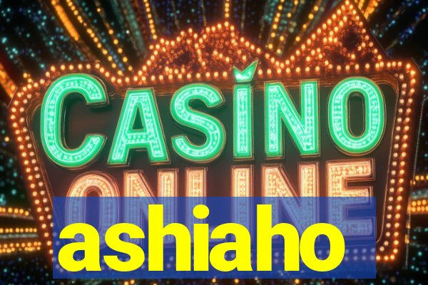 ashiaho