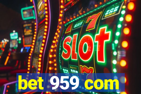 bet 959 com