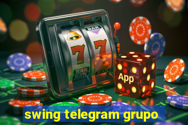 swing telegram grupo