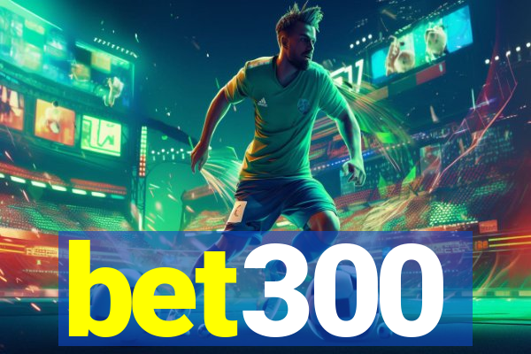 bet300