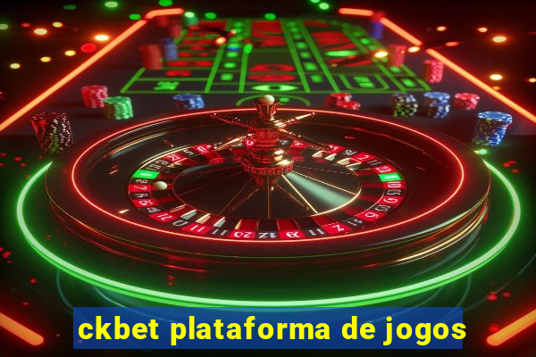 ckbet plataforma de jogos