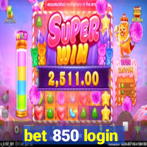 bet 850 login
