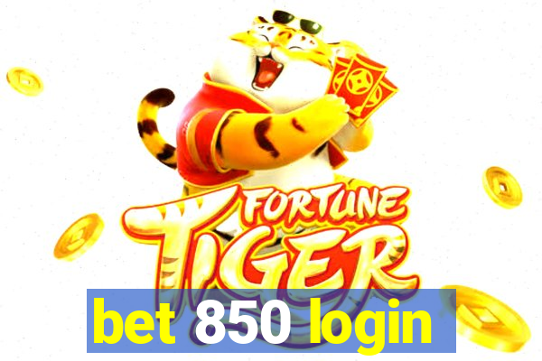 bet 850 login