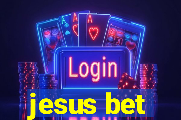 jesus bet