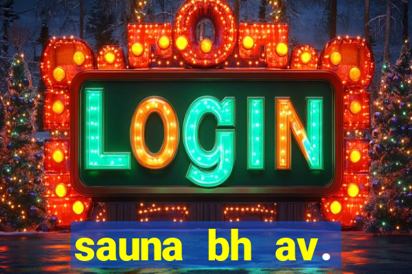 sauna bh av. augusto de lima 444 - centro