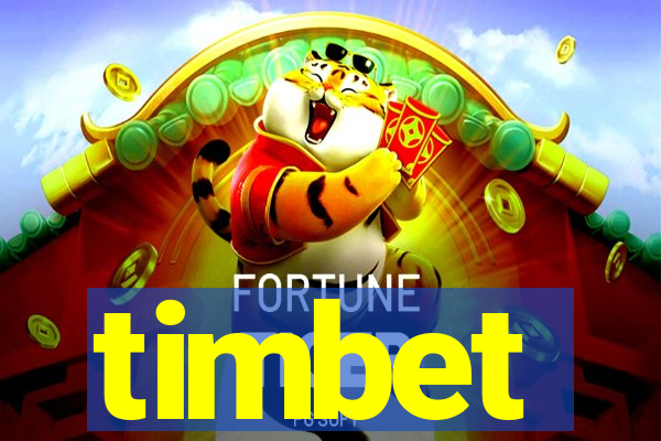 timbet