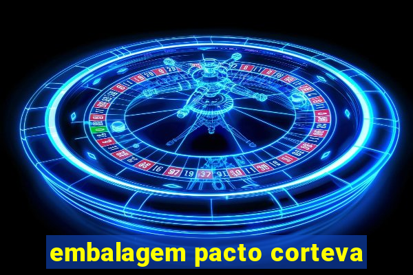 embalagem pacto corteva