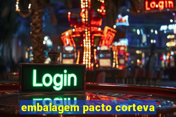 embalagem pacto corteva