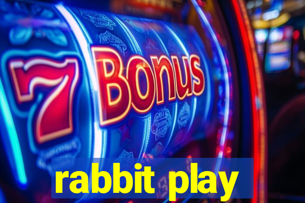 rabbit play