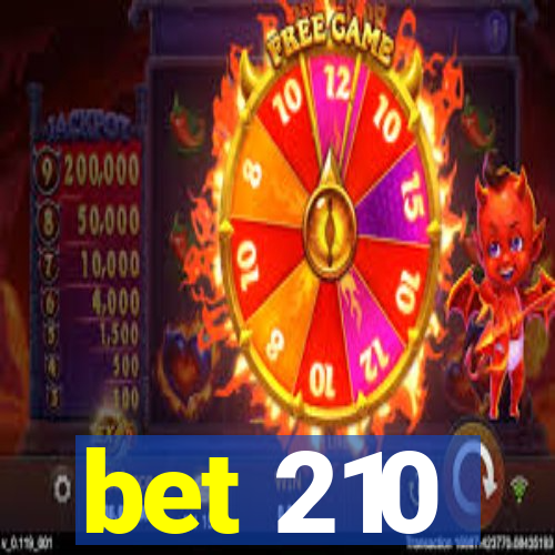 bet 210