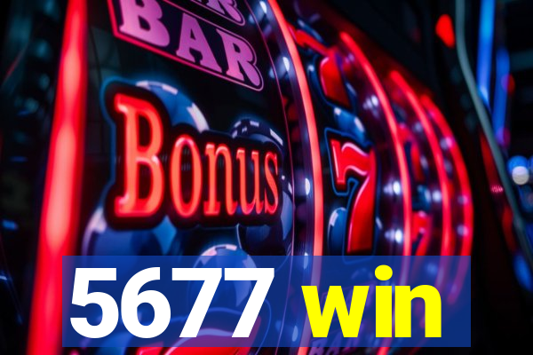 5677 win