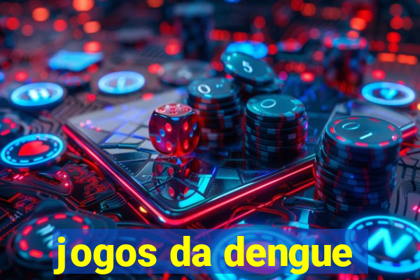 jogos da dengue