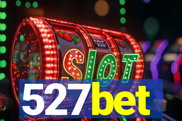 527bet