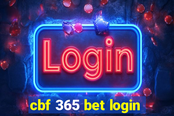 cbf 365 bet login