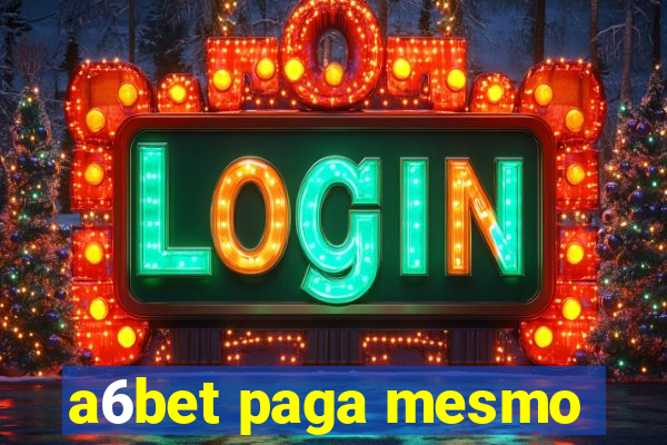 a6bet paga mesmo