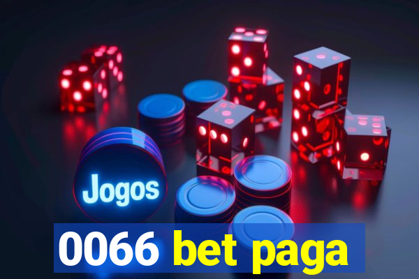 0066 bet paga