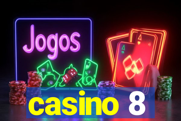 casino 8