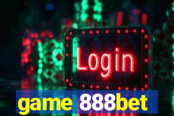 game 888bet