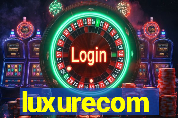 luxurecom