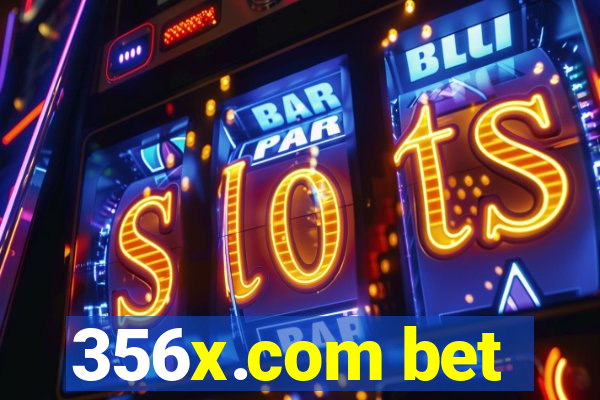 356x.com bet