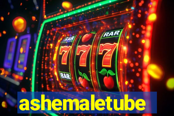 ashemaletube