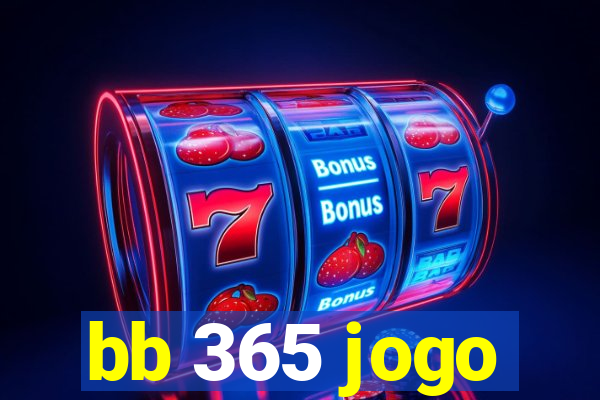 bb 365 jogo