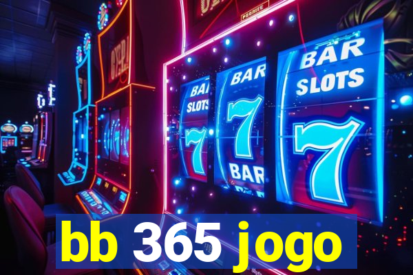 bb 365 jogo