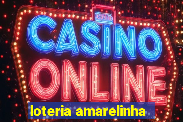 loteria amarelinha