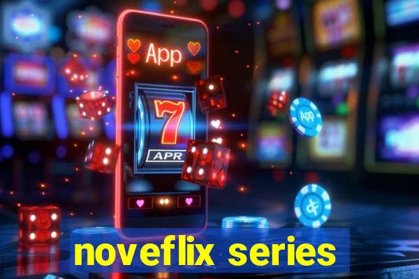 noveflix series