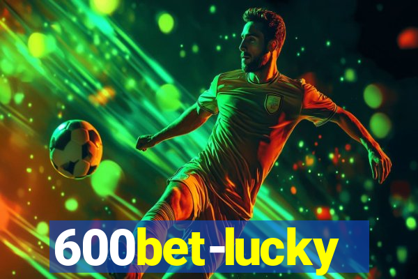 600bet-lucky