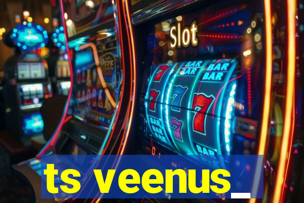 ts veenus_