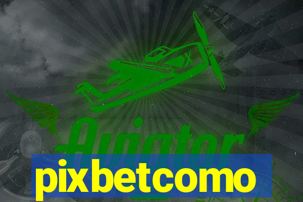 pixbetcomo