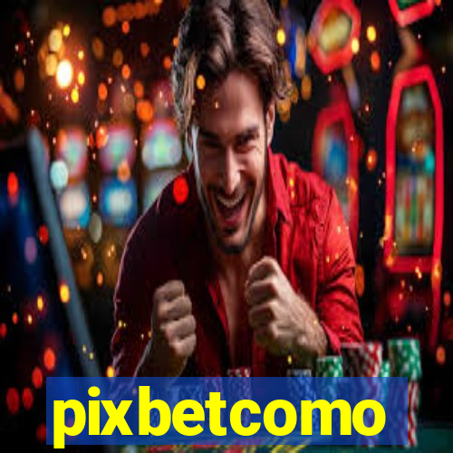 pixbetcomo