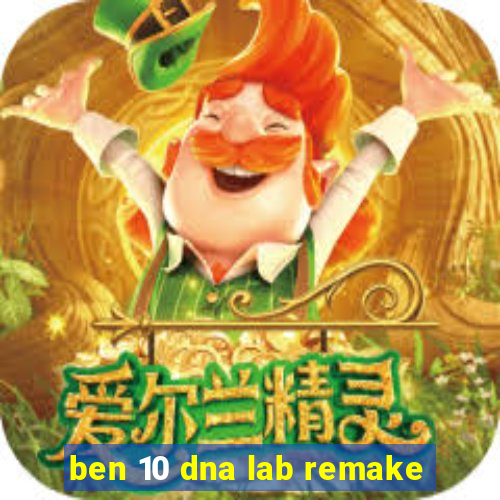 ben 10 dna lab remake