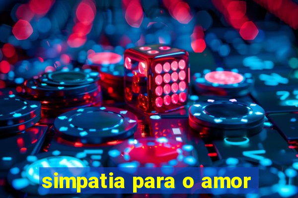 simpatia para o amor
