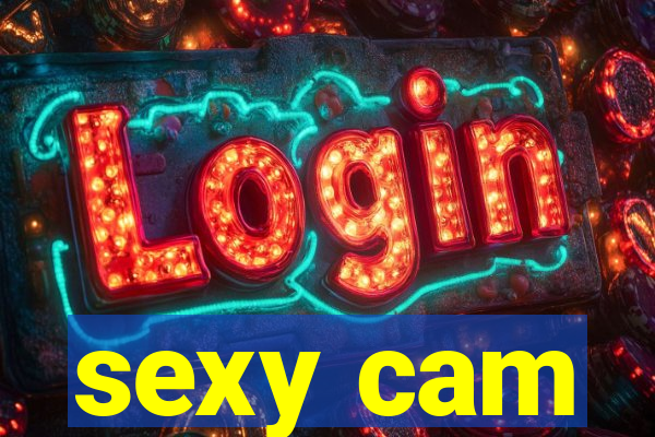 sexy cam