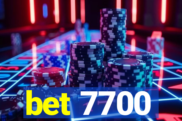bet 7700