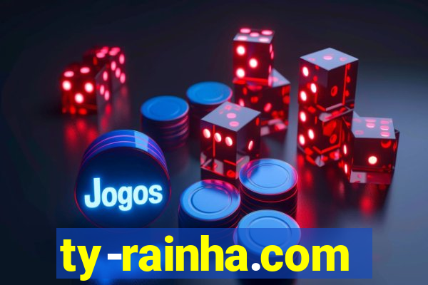 ty-rainha.com