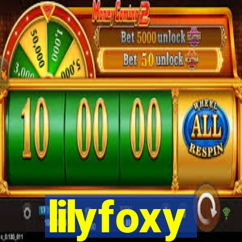 lilyfoxy