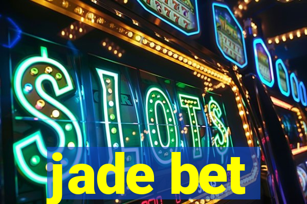 jade bet