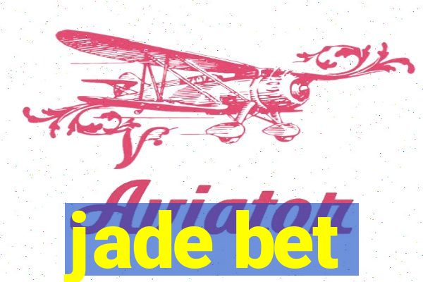jade bet