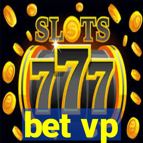 bet vp