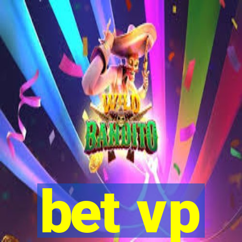 bet vp