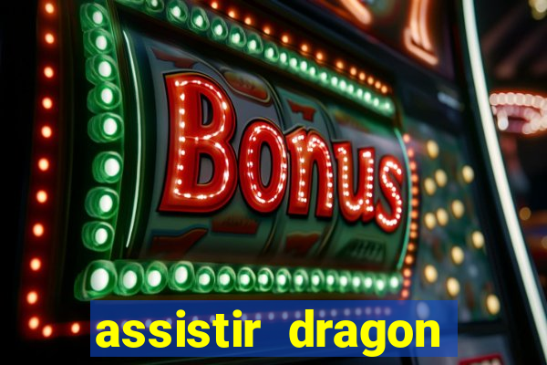 assistir dragon ball super broly