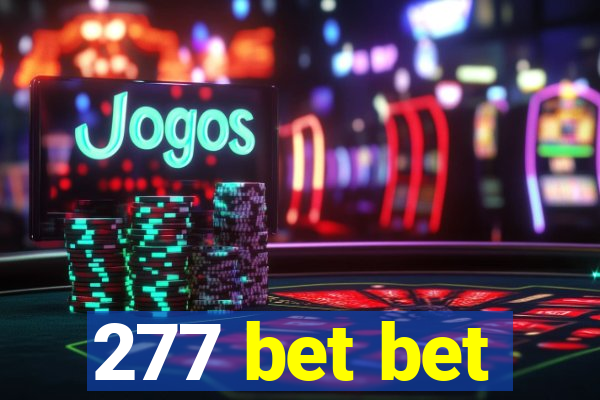 277 bet bet