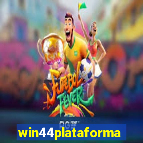 win44plataforma