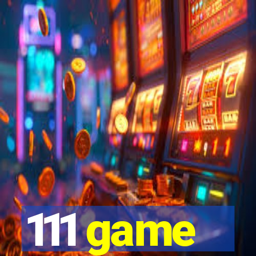 111 game