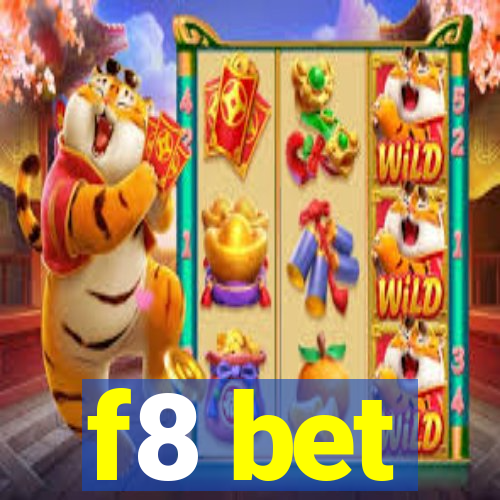 f8 bet